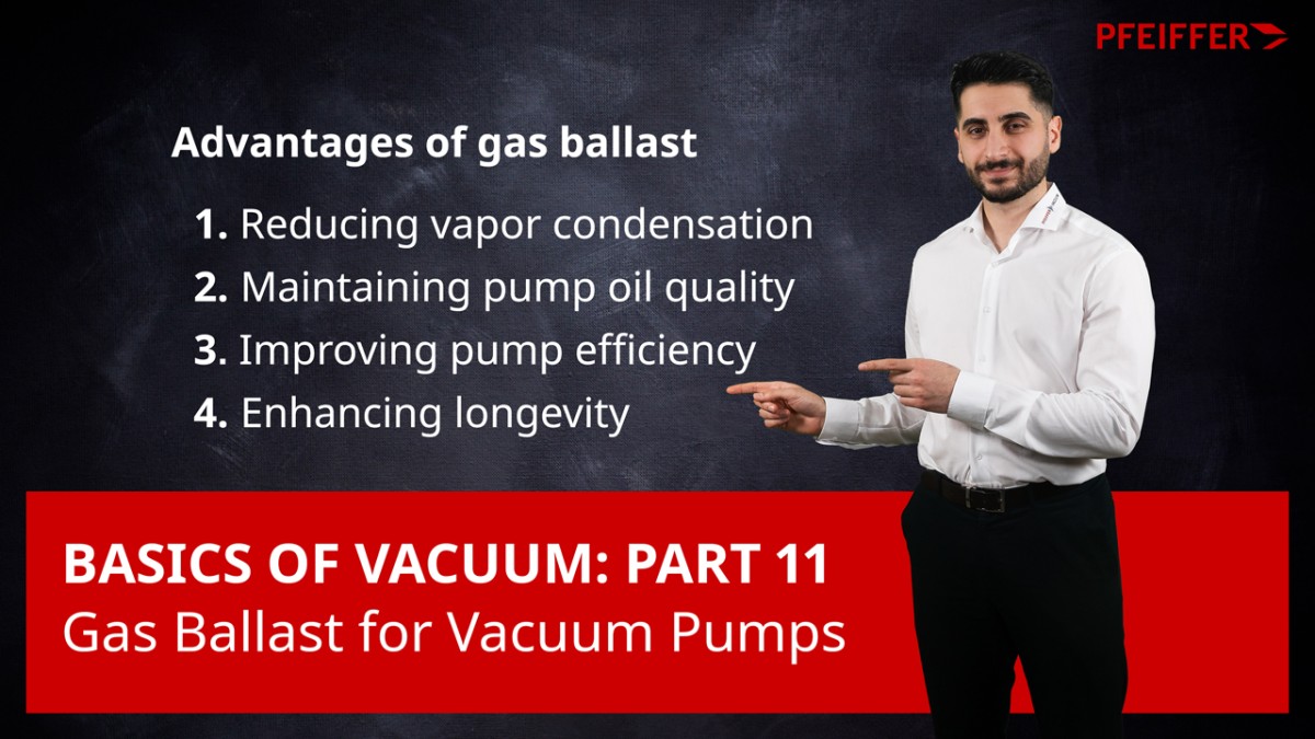 Basics of Vacuum: Part 11 – Gas Ballast for Vacuum Pumps | by Pfeiffer Vacuum+Fab Solutions